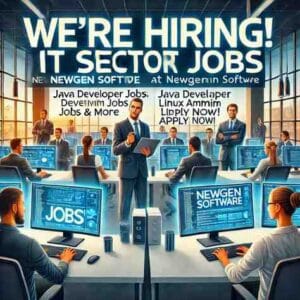 Newgen Software Hiring – IT Sector Jobs, Java Developer Jobs, Linux Admin Jobs in Navi Mumbai. Apply Now for Exciting Career Opportunities