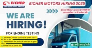 Eicher Motors Limited Test Engineer jobs in Pithampur – Apply Now