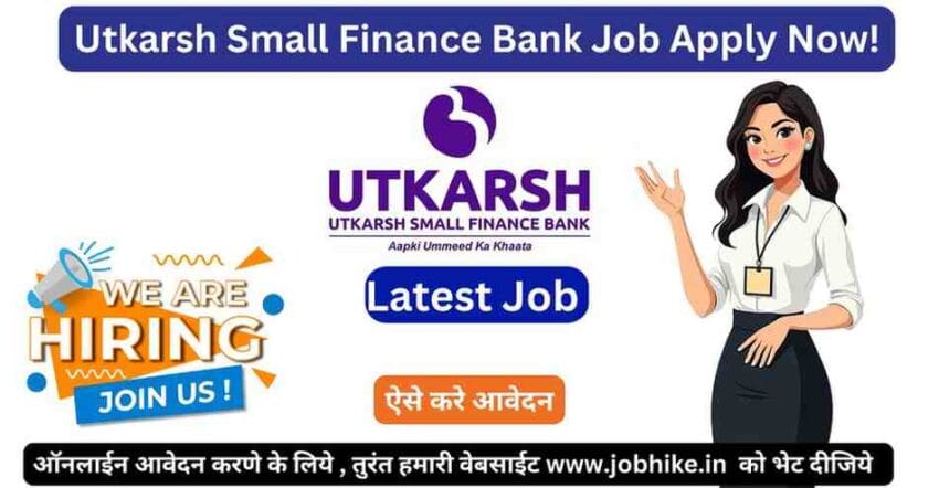 Utkarsh Small Finance Bank Job Apply Online 2025 - Relationship Manager - TFIG finance job opportunity, join a growing team and boost your career.