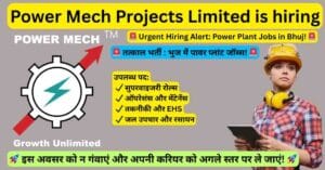 Urgent Hiring for Power Plant Job in Bhuj at Power Mech Projects Limited with positions in supervisory roles, operations, maintenance, technical, and EHS. Walk-in interviews on April 6th, 2025 at Hill View Resort, Bhuj. Apply for high-paying power sector jobs and secure your future.