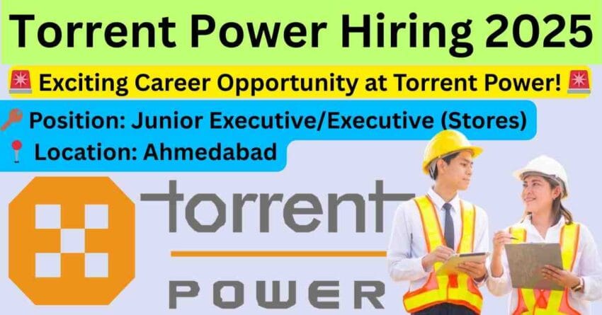 Exciting Torrent Power Job Opportunity: Walk-in Interview for Junior Executive – Stores Executive Jobs in Ahmedabad!