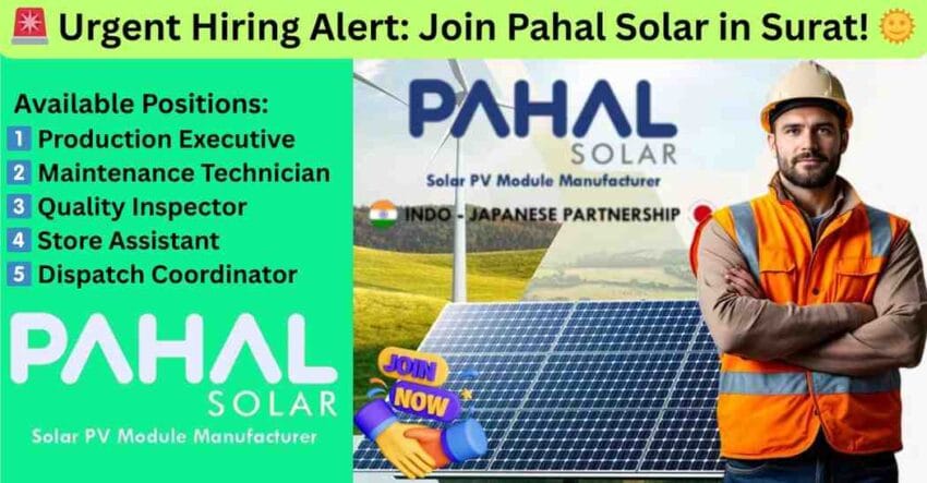Best Job in Surat 2025: Pahal Solar is Hiring for Multiple Roles – Apply Now!