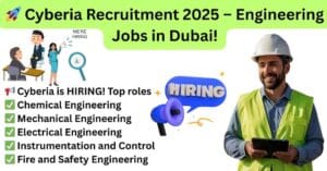 Chemical Engineering Jobs in Dubai, Mechanical Engineering Jobs in Dubai, Electrical Engineering Jobs in Dubai, Instrumentation and Control Engineering Jobs in Dubai, Fire and Safety Jobs in Dubai – Apply Now 2025