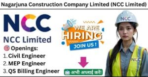 Civil Engineer Jobs in Guwahati | MEP Engineer Jobs in Guwahati | QS Billing Engineer Jobs | NCC Limited Engineering Jobs in Guwahati - Exciting Civil Engineering Jobs in Guwahati MEP Engineer Jobs in Guwahati 2025