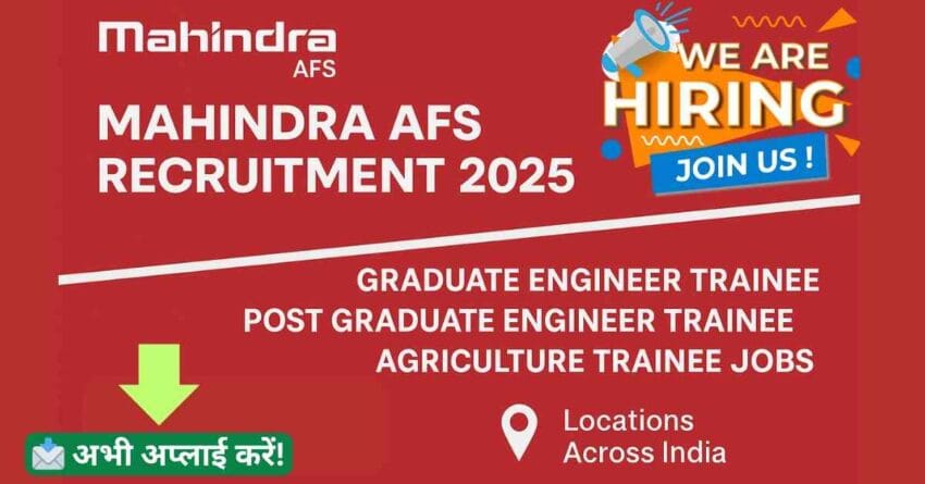 Mahindra AFS Recruitment 2025: Graduate engineer trainee jobs, Mechanical engineer fresher jobs, Electrical engineer fresher jobs, Automobile engineering jobs for freshers, IT jobs for freshers in India, Computer science engineering jobs, Mechatronics engineer jobs, Electronics and communication jobs, Metallurgy engineer fresher jobs, Paint technology jobs India, Jobs for engineering graduates, Entry level jobs for engineers, Trainee engineer jobs India, Engineering jobs in Mohali, Mahindra jobs for freshers, Mahindra AFS recruitment 2025, Jobs in Mahindra Pune, Mahindra engineering trainee jobs, Mahindra Chakan job vacancy, Mechanical jobs in Coimbatore, Graduate trainee jobs in Nashik, Fresher jobs in Chennai, Jobs for freshers in Bangalore