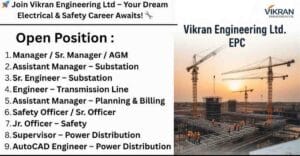 Diploma Electrical Engineering Jobs, Electrical Site Engineer Jobs, Fire and Safety Jobs & Fire and Safety Job Vacancy – Latest Openings at Vikran Engineering Ltd