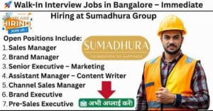 Walk In Interview Jobs in Bangalore | Immediate Hiring Jobs in Bangalore for Sales and Marketing Jobs, Content Writing Jobs in Bangalore, Brand Manager Jobs, Real Estate Content Writer Vacancy & Urgent Job Vacancy in Bangalore / walk in interview jobs in bangalore