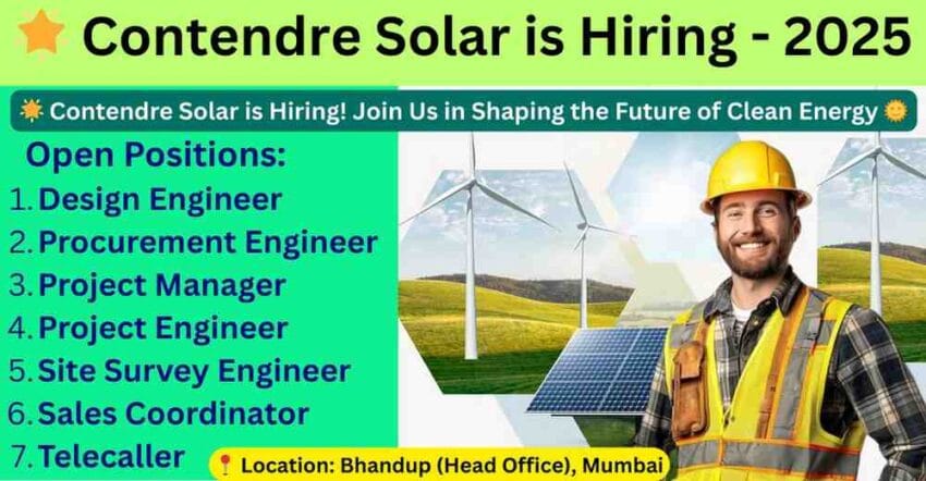 Contendre Solar Hiring Solar Jobs in Bhandup - Project Manager, Design Engineer, Procurement Engineer & More | Renewable Energy Jobs in Mumbai