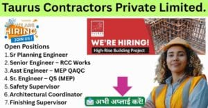 Looking for jobs in Worli with a focus on civil engineering jobs in Mumbai, electrical engineer jobs in Mumbai, or mechanical engineering jobs in Mumbai? Taurus Contractors brings a golden opportunity to work on a high-rise building project in the heart of Mumbai. Multiple engineering roles are open with attractive growth prospects.