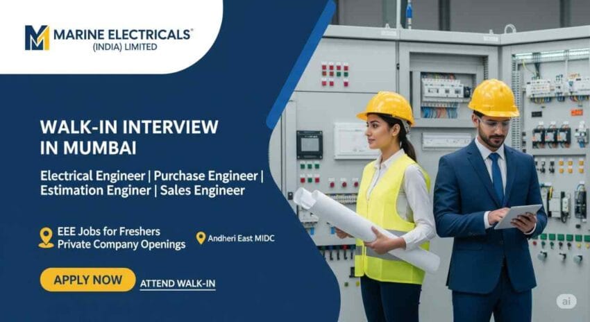 Exciting electrical engineer jobs in Mumbai walk-in interview for electrical engineers purchase engineer jobs in Mumbai estimation engineer jobs 2025 Marine Electricals Walk-in Interview in Mumbai for Electrical Engineer, Purchase Engineer, Estimation Engineer & Industrial Sales Engineer Jobs | Electrical Panel Manufacturing Jobs | EEE Jobs for Freshers | Engineering Jobs in Andheri East MIDC | Private Company Electrical Engineering Jobs