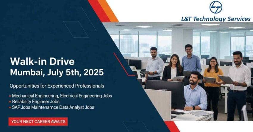 L&T Technology Services: Walk-in Drive Mumbai for Mechanical Engineering Jobs, Electrical Engineering Jobs, Reliability Engineer Jobs, SAP Jobs, Maintenance Jobs, & Data Analyst Jobs