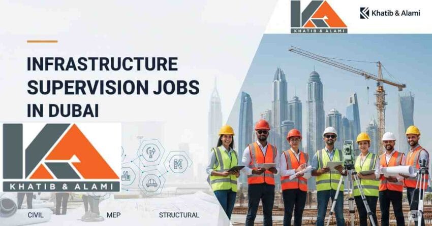 Infrastructure Supervision Jobs in Dubai | Civil Engineer, MEP Engineer, Structural Engineer, Quantity Surveyor, Planning Engineer, Site Engineer & More | Apply for Gulf Jobs & Dubai Engineering Vacancies