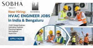 Apply Now – HVAC Engineer Jobs in India | HVAC Jobs in Bengaluru | Mechanical Engineer HVAC Jobs | HVAC Design, Estimation, Planning Engineer Vacancy | HVAC Jobs for Mechanical Engineers in Top Construction Company HVAC Jobs