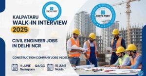 Kalpataru Walk-in 2025: Civil Engineer Jobs in Delhi NCR, Construction Company Jobs in Delhi NCR, Project Manager Civil Jobs in India, Billing Engineer Jobs in Delhi NCR, Mechanical Engineer Jobs in Construction Company, Site Engineer Jobs for Diploma Civil, EHS Officer Jobs in Construction, QA QC Civil Engineer Jobs, High Rise Building Project Jobs in India, Walk-in Interview for Civil Engineers