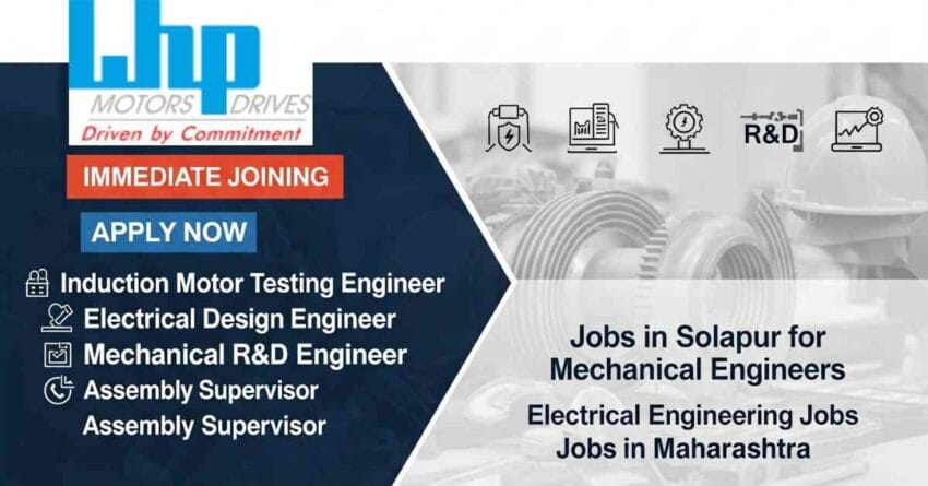 Apply Now | Induction Motor Testing Engineer Jobs, Electrical Design Engineer Jobs, Mechanical R&D Jobs in India, Assembly Supervisor Job Vacancy | Jobs in Solapur for Mechanical Engineers | Electrical Engineering Jobs in Maharashtra | Mechanical Design Engineer Jobs | Immediate Joining Jobs for Engineers