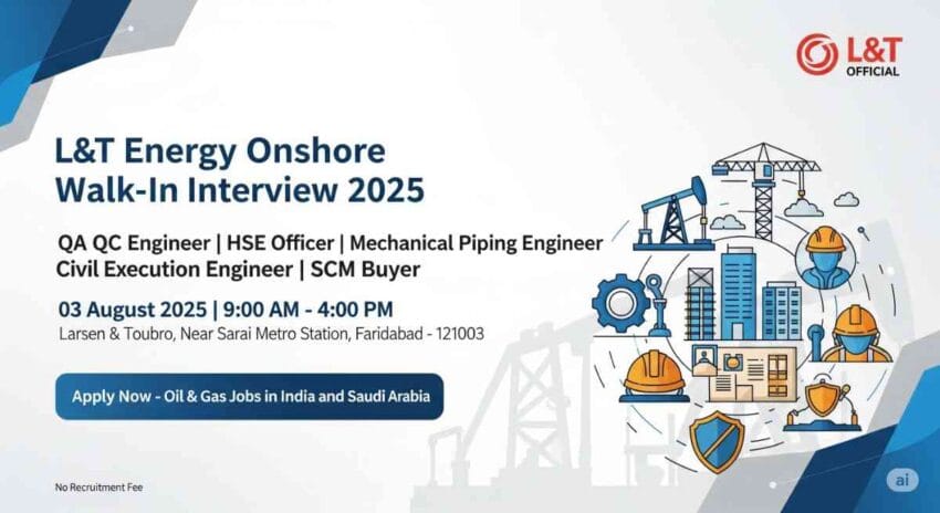 L&T Energy Onshore Jobs 2025 | Oil and Gas Jobs in India | QA QC Engineer Jobs | HSE Officer Jobs | Mechanical Piping Engineer Jobs | Civil Execution Engineer Jobs | SCM Buyer Jobs