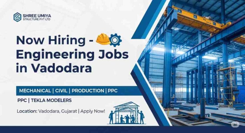 Shree Umiya Structure Pvt Ltd Job Opening – PEB Industry Jobs in Vadodara, Mechanical Engineer Job Vacancy in Vadodara, Civil Engineer Jobs in Vadodara, Tekla Modeler and Detailer Jobs, Production Engineer Jobs in Gujarat, PPC Engineer Job Vacancy, Structural Engineering Jobs in Vadodara