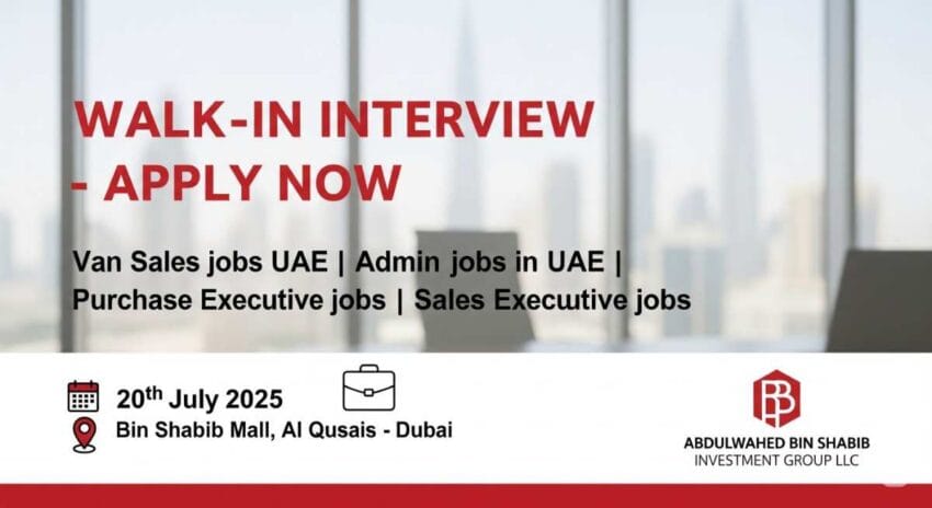 Apply now for Van Sales jobs UAE, Admin jobs in UAE, Purchase Executive jobs, Sales Executive jobs through Walk in interview in Dubai. Explore top Dubai job vacancy July 2025 with FMCG jobs in UAE and Data entry jobs in Dubai.