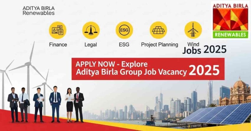 Aditya Birla Renewables Jobs | Finance Jobs in Mumbai | Company Secretary Jobs in Mumbai | ESG Lead Jobs in India | Contract Management Jobs in Mumbai | Renewable Energy Jobs in India | Project Management Jobs in Renewable Energy | Aditya Birla Group Job Vacancy 2025