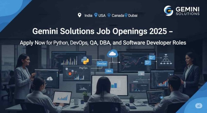Gemini Solutions Job Openings | IT Jobs in India for Experienced Professionals | Software Developer Jobs in USA for Indians | DevOps Engineer Jobs in India | Python Developer Jobs in Gemini Solutions | Database Administrator Jobs in India | QA Automation Jobs in Top IT Companies Exciting Gemini Solutions job openings IT jobs in India for experienced professionals Software developer jobs in USA for Indians 2025