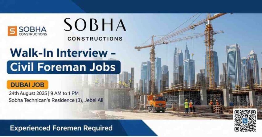 Civil Foreman Jobs in Dubai 2025 | Walk-In Interview Civil Engineer Dubai | Construction Foreman Job Vacancy UAE | Dubai Walk-In Interviews August 2025 | Sobha Constructions Careers UAE | Foreman Hiring in Dubai Construction | High-Rise Building Jobs Dubai | Latest Gulf Jobs for Civil Foremen