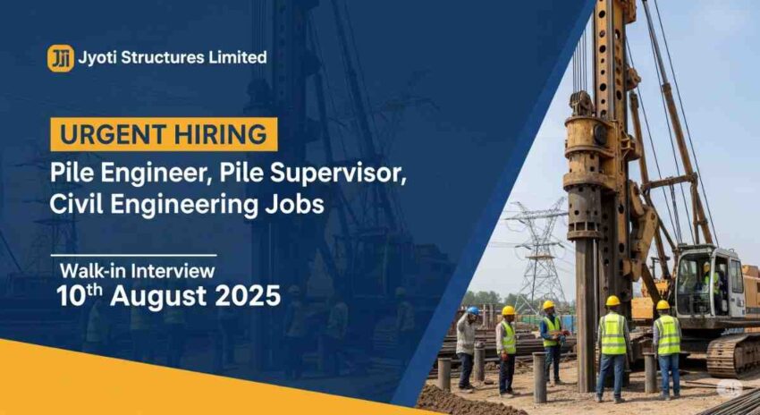 Jobs in Jamnagar – Pile Engineer Jobs in Jamnagar, Pile Supervisor Jobs in Jamnagar, Civil Engineering Jobs in Jamnagar, Transmission Line Jobs in Jamnagar, Pile Foundation Jobs in Jamnagar, B.Tech Civil Jobs in Jamnagar, Jyoti Structures Limited Job Vacancy