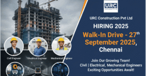 Construction Engineer Jobs Chennai, Data Center Project Engineer Vacancy, Civil / Electrical Mechanical Engineer Walk-In Chennai, High Rise Building Jobs India, MEP Execution Engineer Jobs, QA / QC Manager Civil Jobs, Piling Engineer Careers Chennai, Planning & Billing Engineer (QS) Jobs, Foreman Civil / MEP Positions – URC Construction Hiring 2025 Chennai