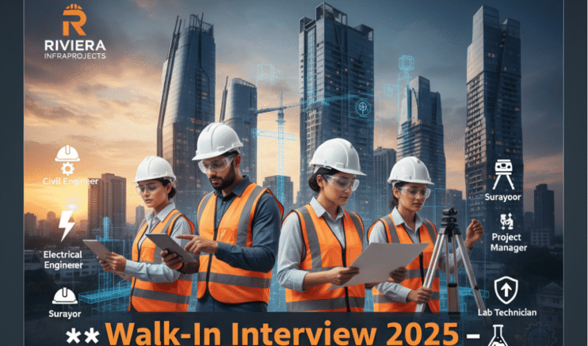 Walk-in Interview for Engineers in Bangalore 2025 | Civil Engineer Jobs, Site Supervisor Jobs, Surveyor Jobs, Electrical Engineer Jobs, Mechanical Engineer Jobs, Lab Technician Jobs, Project Manager Jobs & High Rise Building Construction Jobs in Top Construction Company Jobs in Bangalore