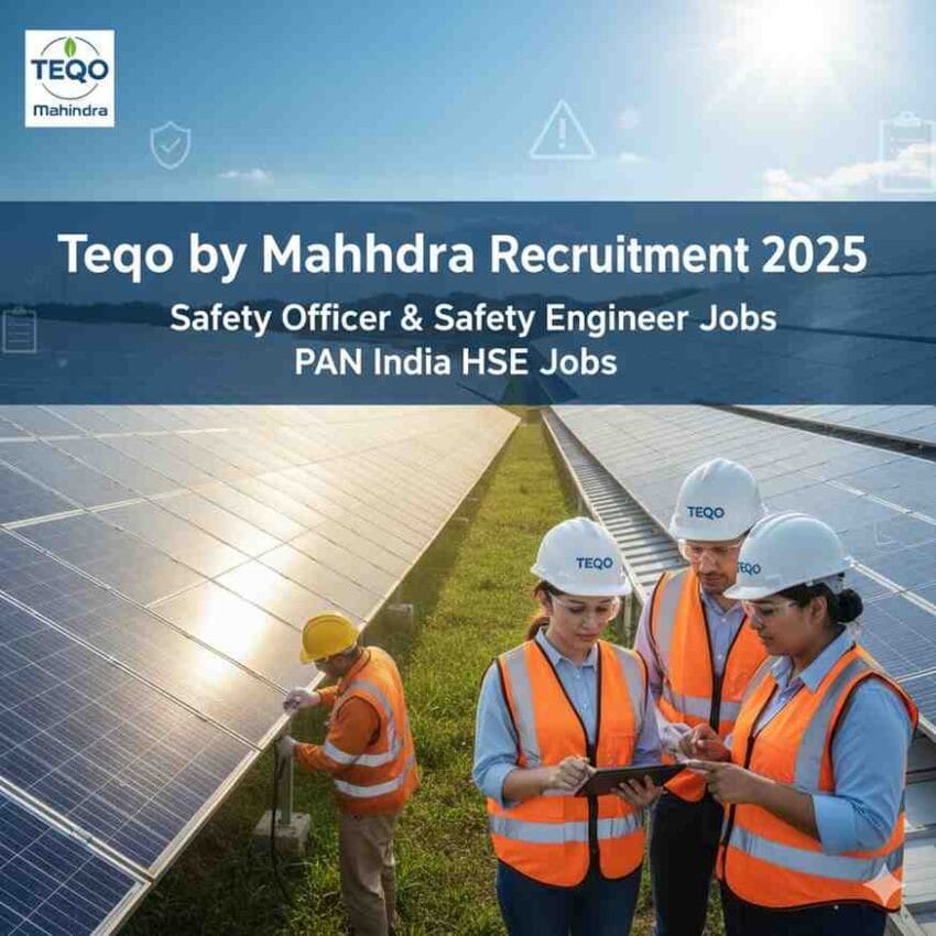Teqo by Mahindra Recruitment 2025, Safety Officer Jobs in India 2025, Safety Engineer Jobs in Solar Industry, HSE Jobs in India, Solar Power Plant Safety Jobs, Industrial Safety Officer Vacancy, Renewable Energy Jobs in India, Safety Officer Vacancy in Pune Delhi Bangalore, Mahindra Teqo Jobs, PAN India Safety Jobs, Solar Jobs 2025, Teqo by Mahindra Careers, Rooftop Solar Safety Jobs, Ground Mounted Solar Safety Jobs, Mahindra HSE Recruitment 2025, Solar Industry Jobs India, Safety Jobs in Pune, Safety Jobs in Delhi, Safety Jobs in Bangalore, Solar Energy Jobs India