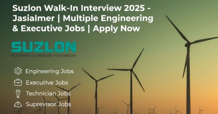 Suzlon Walk-In Interview in Jaisalmer 2025 suzlon job vacancy job in suzlon company wind energy jobs in india wind energy jobs wind power jobs in india wind turbine jobs accounts executive job vacancy Suzlon Jobs in Jaisalmer jaisalmer private job