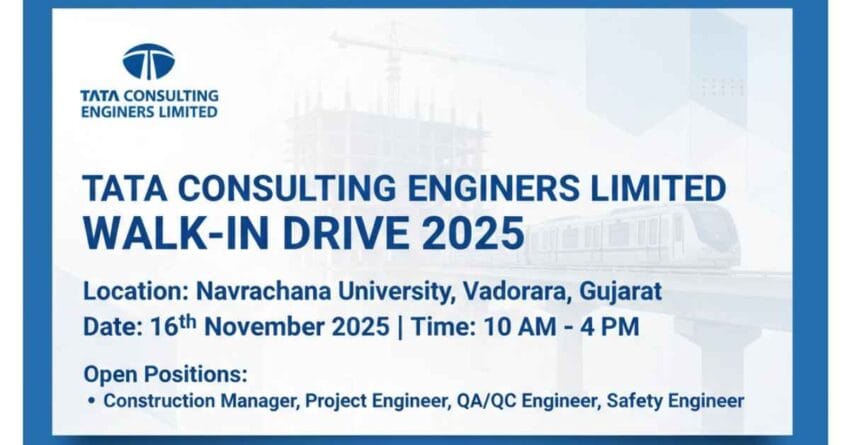 Tata Consulting Engineers Walk-In Drive Vadodara 2025 | Construction Management Jobs Near Me | Construction Project Manager Jobs | Commissioning Support Unit Jobs | Job in Vadodara | Job Recruitment in Vadodara | Vadodara Job | Job Vacancy in Vadodara | Railway Project Jobs