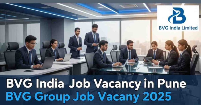 BVG India job vacancy in Pune, BVG Group job vacancy, BVG job vacancy in Pune, IT jobs in Pune, accountant jobs in Pune, business analyst jobs in Pune, business development jobs in Mumbai, and MBA jobs in Mumbai.