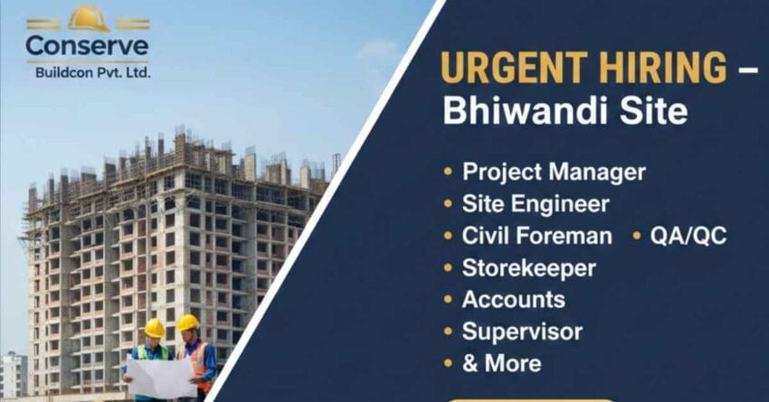 Job Vacancy in Bhiwandi 2025 | Construction Jobs in Maharashtra | Civil Construction Foreman Jobs | Job in Bhiwandi | QA/QC Jobs | Storekeeper Jobs | Accounts Job