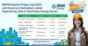 MDPE Pipeline Project Job – Engineering Jobs in Tamil Nadu | Energy Sector Jobs & Jobs in Solar Energy Sector with Pipeline Jobs, Job Vacancy in Namakkal, Job Openings in Namakkal & Job in Veraval Gir Somnath