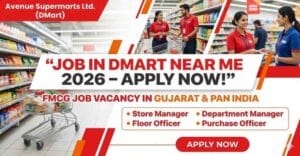 job in dmart near me, fmcg jobs, fmcg job vacancy, job in gujarat, jobs after graduation, fmcg store manager job description, purchasing officer jobs, purchasing officer job description, store manager jobs, department manager jobs