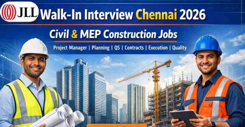 Walk-In Interview Chennai 2026 Civil & MEP Project Management Jobs