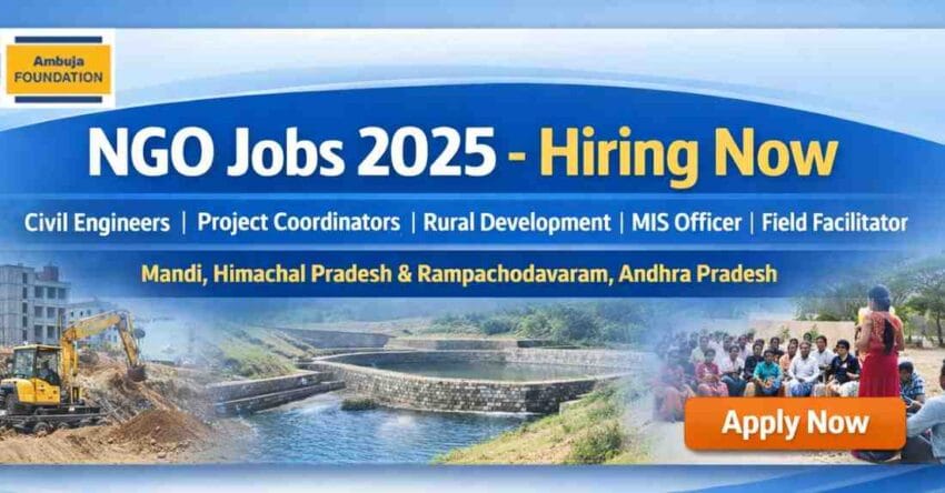 NGO Jobs 2026 open for Civil Engineer, Project Coordinator, MIS Officer and Field Facilitator jobs in Andhra Pradesh & Himachal Pradesh.