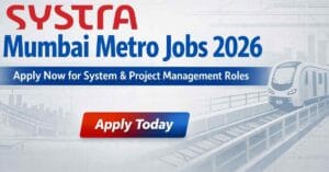 Apply for Mumbai Metro Jobs 2026 with SYSTRA! Explore project management, signalling, OHE & PSS, rolling stock, E&M, and safety roles in Mumbai Metro projects. Apply today!