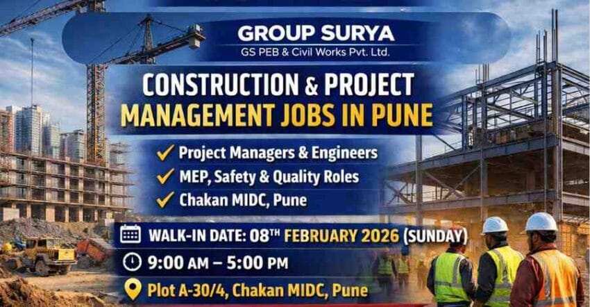 Attend Group Surya walk-in drive for construction jobs in pune , PEB & project management jobs in Pune and Chakan MIDC.