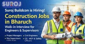 Construction & Project Management Jobs in Bharuch Walk-in Interview 2026