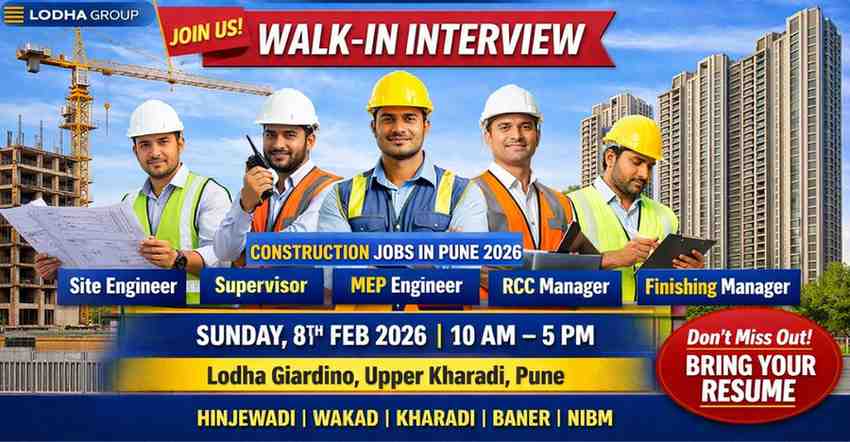 Lodha Group Mega Walk-In Drive 2026: Construction Jobs in Pune (Site Engineer, Supervisor, Package Manager)