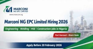Marconi NG EPC Limited Jobs in Nigeria 2026 – HSE, Welding & Construction Hiring