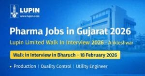 Pharma Jobs in Gujarat 2026 Lupin Limited Walk In Interview 2026 Ankleshwar