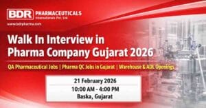 Walk in Interview in Pharma Company Gujarat 2026 BDR Pharmaceuticals Internationals Pvt. Ltd. Hiring Multiple Departments