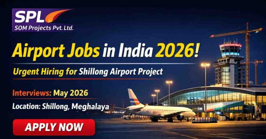 Airport Jobs in India 2026 Shillong Hiring Now