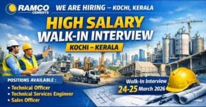 Civil Engineer Jobs in Kerala 2026 Ramco Cements Walk In Interview Kochi Technical & Sales Officer