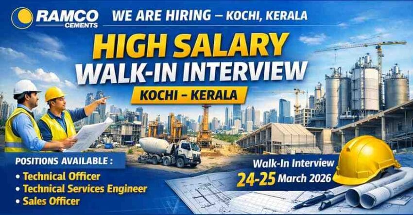 Civil Engineer Jobs in Kerala 2026 Ramco Cements Walk In Interview Kochi Technical & Sales Officer
