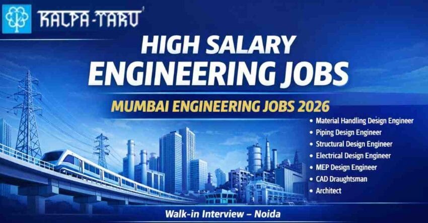 Engineering Jobs in Mumbai Kalpataru Projects Walk-in Interview 2026