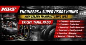 MRF Job Vacancy in Trichy 2026 MRF Jobs for Mechanical Engineers & Diploma