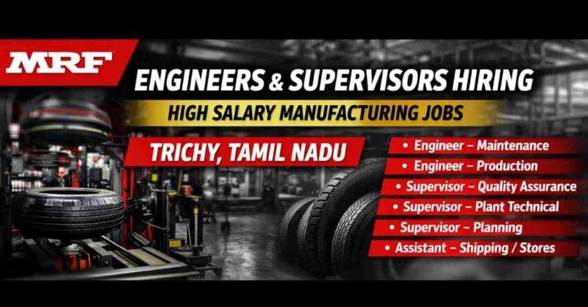 MRF Job Vacancy in Trichy 2026 MRF Jobs for Mechanical Engineers & Diploma